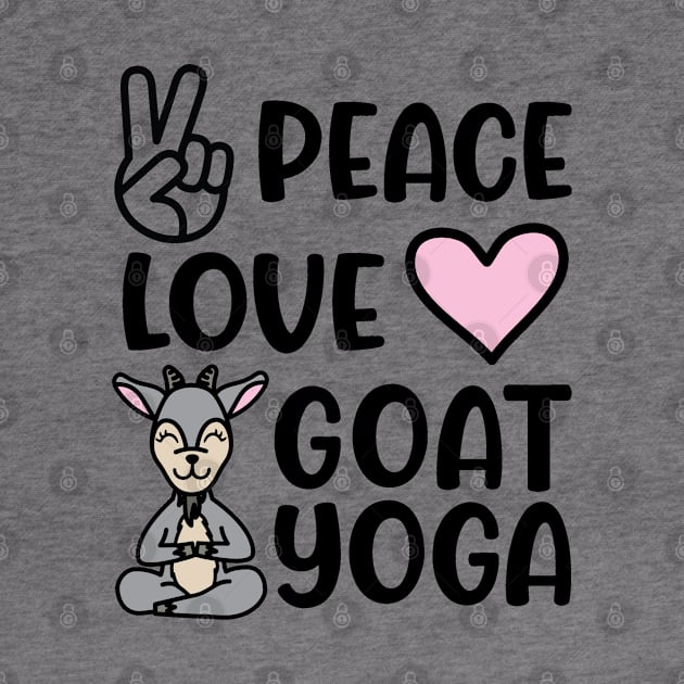 Peace Love and Goat Yoga Fitness Funny by GlimmerDesigns